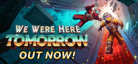 We Were Here Tomorrow Steam artwork